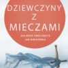 Dziewczyny z mieczami – Lisa Bevere