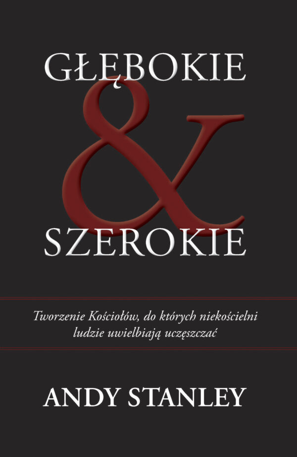 Głębokie i szerokie – Andy Stanley