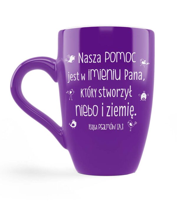 Kubek ceramiczny – Nasza pomoc jest – fiolet