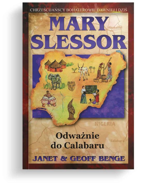 Marry Slessor – odważnie dla Calabaru