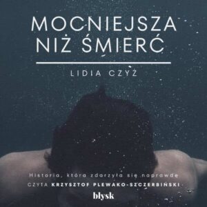 Mocniejsza niż śmierć – Audiobook PLIK