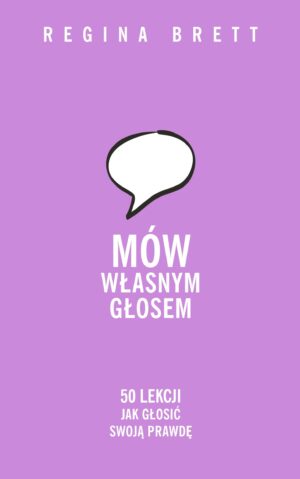 Mów własnym głosem – Regina Brett