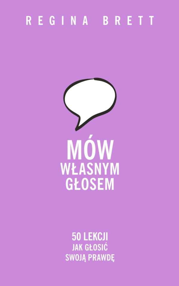 Mów własnym głosem – Regina Brett