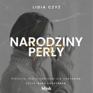 Narodziny perły – Audiobook PLIK