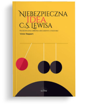 Niebezpieczna idea C.S. Lewisa