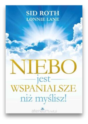 Niebo jest wspanialsze niż myślisz