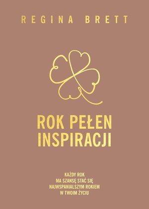 Rok pełen inspiracji – Regina Brett