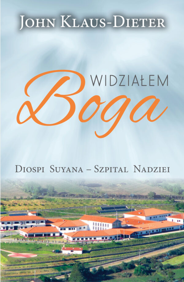 Widziałem Boga Diospi Suyana – Szpital Nadziei