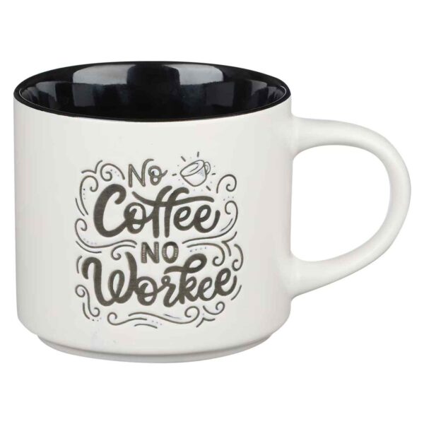 Kubek ceramiczny – No Coffee No Workee