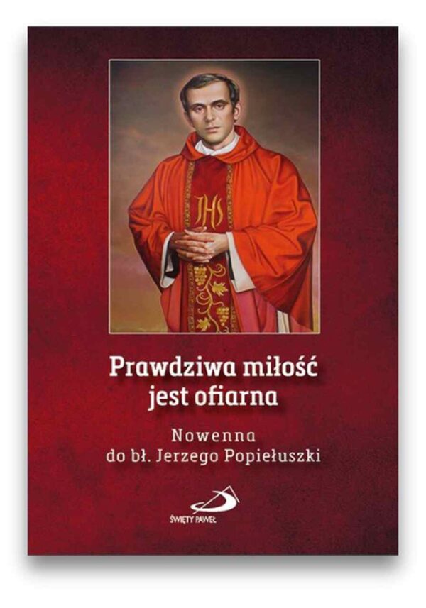 Prawdziwa miłość jest ofiarna