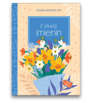 Z okazji imienin – Roman Mleczko SSP