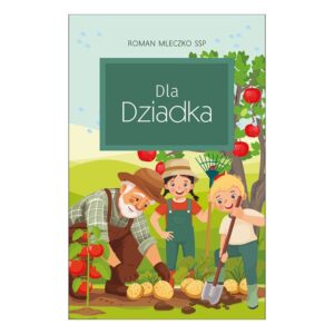 Dla Dziadka – Roman Mleczko SSP