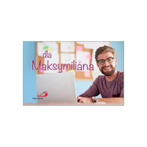 Dla Maksymiliana – seria Imiona