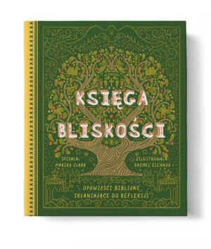 Księga bliskości - opowieści biblijne dla dzieci