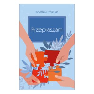 Przepraszami – Roman Mleczko SSP