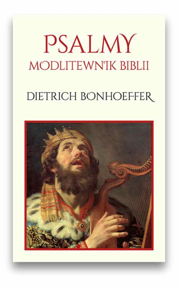 Psalmy: Modlitewnik Biblii