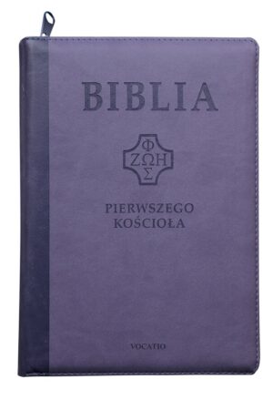 Biblia Pierwszego Kościoła – PU fiolet zamek wyc