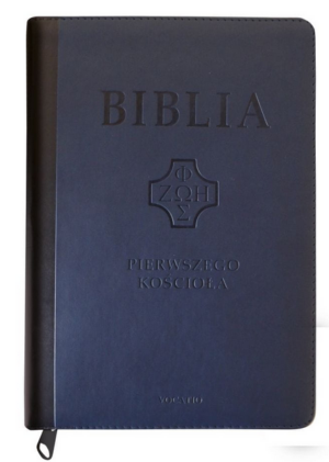 Biblia Pierwszego Kościoła – PU granat zam wyc zło