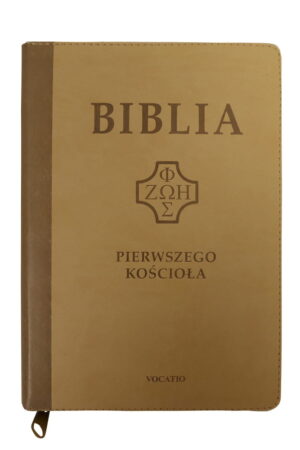 Biblia Pierwszego Kościoła – PU jasny  beż zam wyc