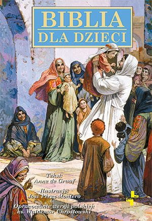 Biblia dla dzieci – Anne De Graaff