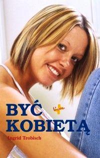 Być kobietą