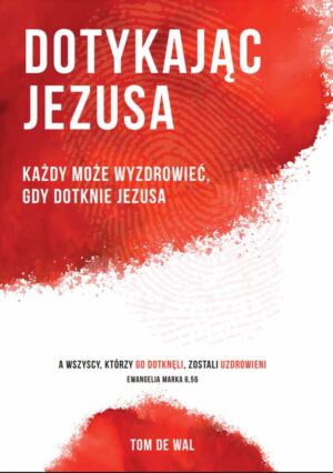 Dotykając Jezusa