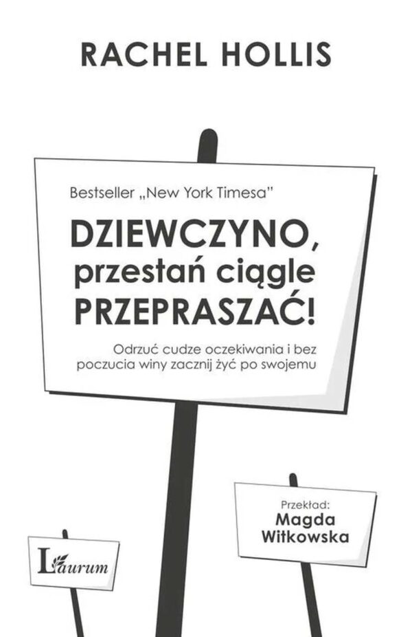 Dziewczyno, przestań ciągle przepraszać!