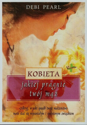 Kobieta jakiej pragnie twój mąż