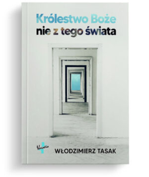 Królestwo Boże nie z tego świata