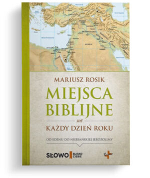 Miejsca biblijne na każdy dzień roku