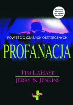 Profanacja – czasy ostateczne cz. 9