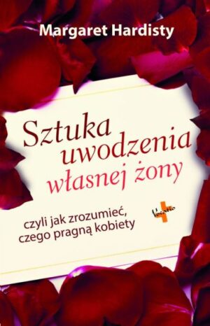 Sztuka Uwodzenia własnej żony