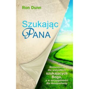 Szukając Pana – Ron Dunn