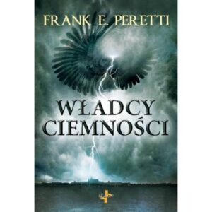 Władcy ciemności – Frank Peretti