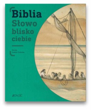 Biblia. Słowo blisko ciebie