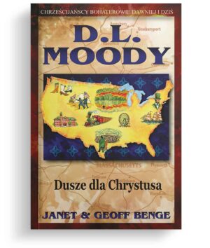 D.L. Moody – Dusze dla Chrystusa