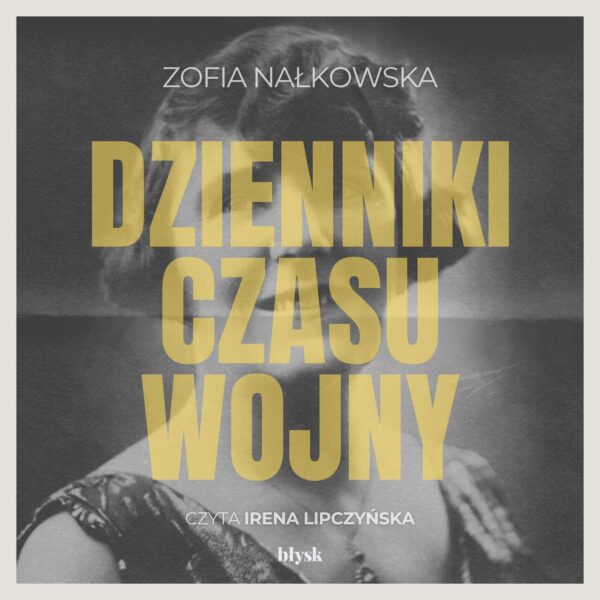Dzienniki czasu wojny – Audiobook PLIK