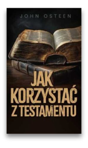 Jak korzystać z testamentu