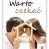 Warto czekać