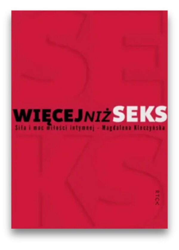 Więcej niż SEKS