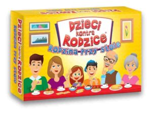 Dzieci Kontra rodzice – Rodzina przy stole