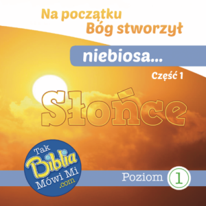 Niebiosa – Słońce – część 1