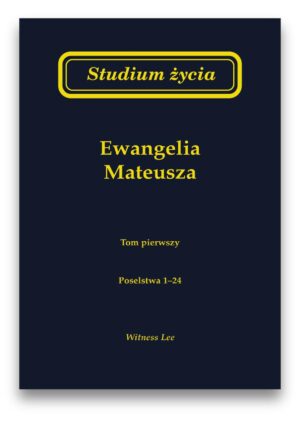 Studium życia – Ewangelia Mateusza tom 1