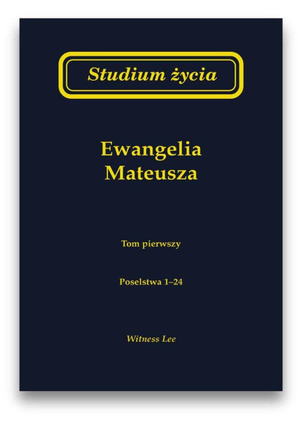 Studium życia – Ewangelia Mateusza tom 1