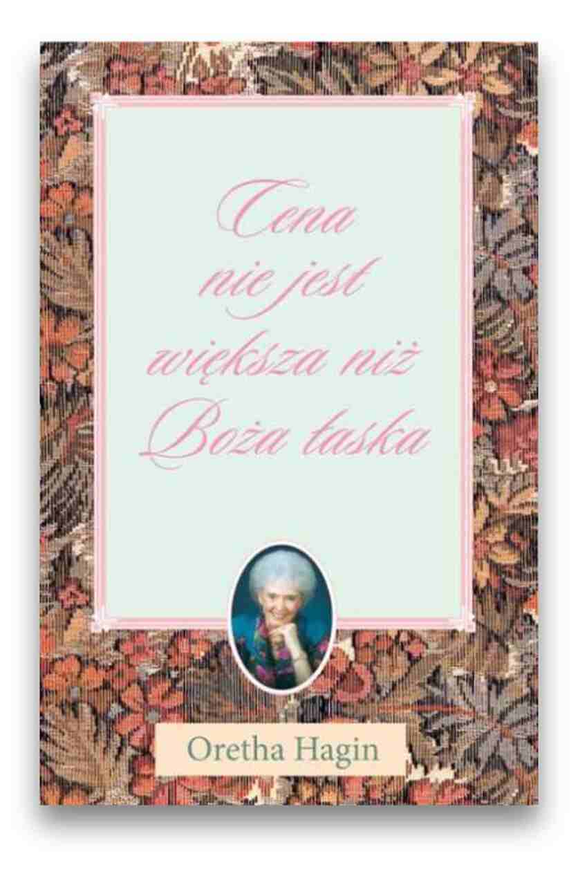 Cena nie jest większa niż Boża łaska Cena nie jest większa niż Boża łaska