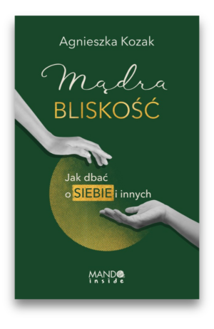 Mądra bliskość