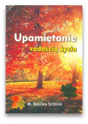 Upamiętanie radością życia