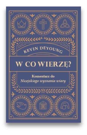 W co wierzę?