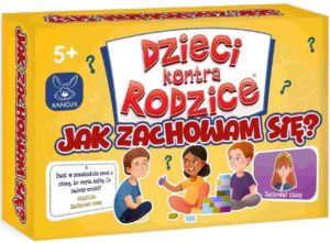 Dzieci Kontra rodzice – Jak zachowam się