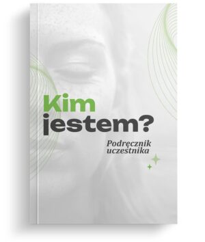 Kim jestem – podręcznik uczestnika